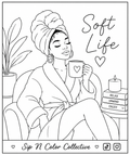 Soft Life Morning Coffee | Printable Coloring Page